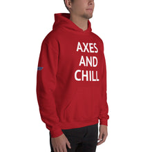 AXES AND CHILL Hooded Sweatshirt